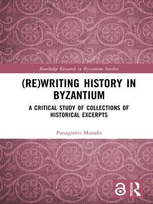 cover image of (Re)writing History in Byzantium